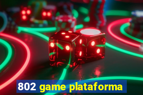 802 game plataforma